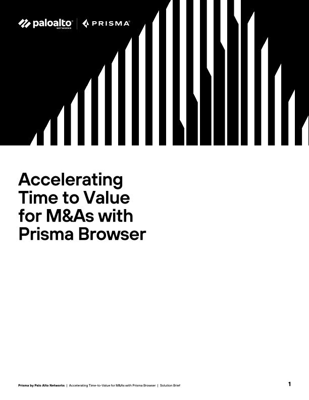Acelerar el tiempo hasta generar valor en las fusiones y adquisiciones con Prisma Browser
